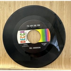 Bill Anderson Quits / I'll Live For You Decca 32850  45 RPM Jukebox 7" Single